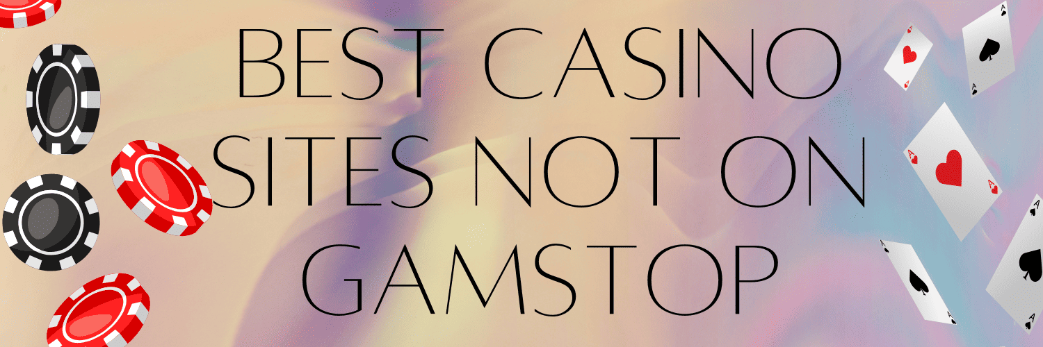 Discover Exclusive Casino Sites Not on Gamstop Discover Exclusive Casino Sites Not on Gamstop