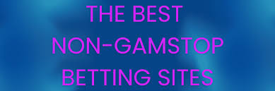 Exploring Bookies Not on GamStop Alternatives for Punters