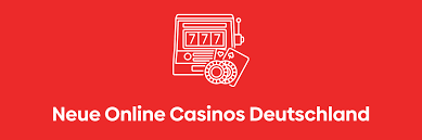 Neue Deutsche Online Casinos Der Weg zu spannenden Spielmöglichkeiten