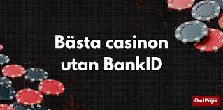 Svenska Casinon Utan BankID - En Guide till Alternativa Spelmetoder