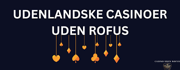 Bedste Casino Sider Uden ROFUS - Spil Uden Begrænsninger Bedste Casino Sider Uden ROFUS - Spil Uden Begrænsninger