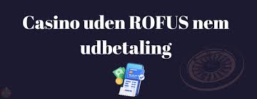 Bedste Casino uden ROFUS i Danmark -2119813416 Bedste Casino uden ROFUS i Danmark -2119813416