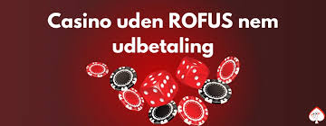 Oplev Online Casino Uden ROFUS - Spil Uden Bekymringer Oplev Online Casino Uden ROFUS - Spil Uden Bekymringer